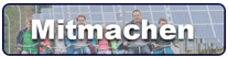 Mitmachen!