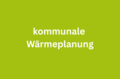 Thumbnail kommunale Wärmeplanung